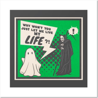 Let me live my life | comic book style ghost Posters and Art